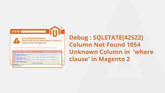 Debug-SQLSTATE[42S22]-Column-Not-Found-1054-Unknown-Column-in--where-clause-in-Magento-2-Social-Share.png